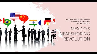🚀 "Unlocking Success: Nearshoring's Game-Changer in Mexico" 🇲🇽