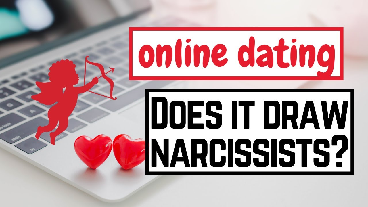 Online dating covert narcissist