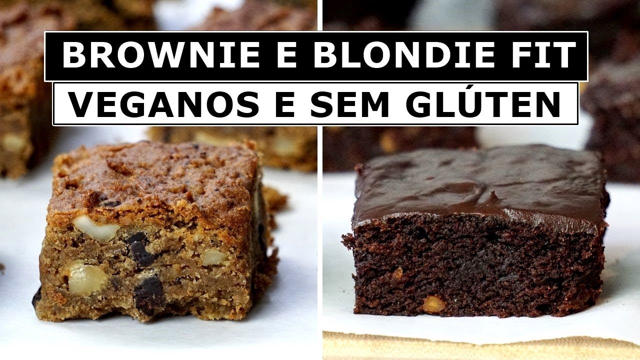 SEM GLÚTEN, VEGANO E FIT: receita de brownie e blondie/ sobremesa vegana