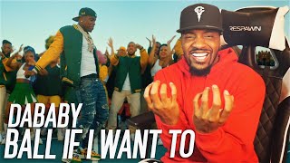 HE MADE A 2 MINUTE SONG THIS FIRE | DaBaby - BALL IF I WANT TO (REACTION)