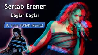 Sertab Erener - Dağlar Dağlar (DJ Emre KONAK Remix) Resimi