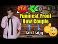Ian Bagg Full Show 2026 😱 The Funniest Front Row Couple Ian Bagg Has Ever Seen _ Stand Up Comedy