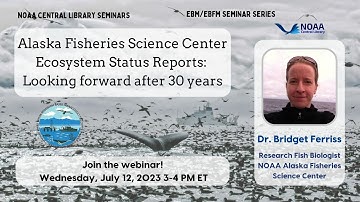 Alaska Fisheries Science Center Ecosystem Status Reports: Looking forward after 30 years