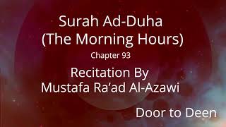 Surah Ad-Duha (The Morning Hours) Mustafa Ra'ad Al-Azawi  Quran Recitation