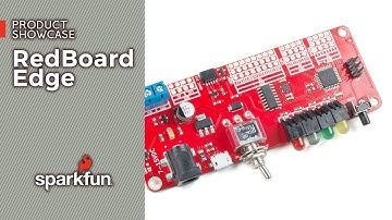 Product Showcase: SparkFun RedBoard Edge