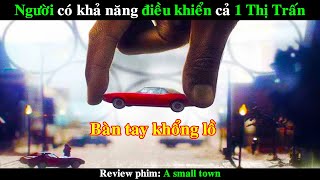 Người có khả năng điều khiển cả 1 Thị Trấn | REVIEW PHIM A small town by All In One Movie - AIOM 15,870 views 5 months ago 6 minutes, 1 second