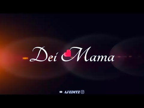Dei Mama Whatsapp Status  Mama Love  Black Screen Lyrics Video  Mama Ponnu Love  AJ EDITZ 