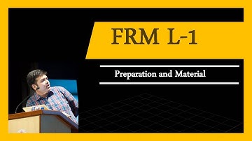 FRM Part 1- 1st Class | Preparation and Material