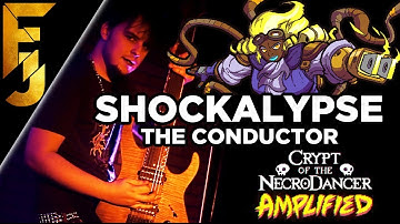 Shockalypse (The Conductor) - Crypt of the Necrodancer Metal Soundtrack | FamilyJules