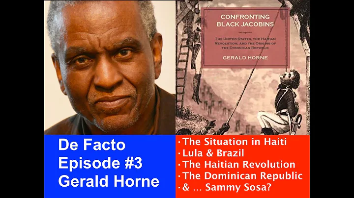 Gerald Horne on the Situation in Haiti, the Haitia...