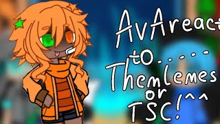 [AvA react tо themlemes or TSC][АпА реагируют на себя или на Секонда!] 