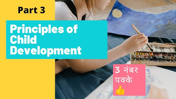 Child Development Part 3/// REET, MCD, HTET, NVS, KVS, UPTET, DSSSB, CTET, MPSE ///