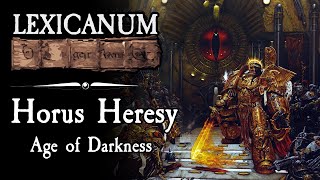 The Horus Heresy || Warhammer 40k Lore