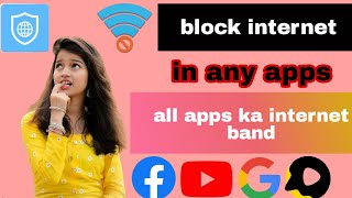 Net blocker app apps ka internet band best app |Net blocker|