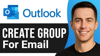 How to Create Group in Outlook for Email (Step By Step)
