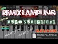 SET FREE ORG 2023 REMIX LAMPUNG SPESIAL BUAT SUBSCRIBER SETIA #setremixlampung#nopassword