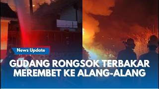LIVE : BREAKING NEWS !!!  Gudang Rongsok di Bandung Terbakar Hebat, Api Merembet ke Perbukitan