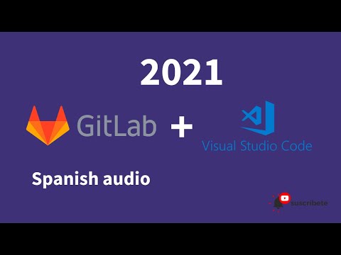 Gitlab & Visual Studio Code - Initial configuration - 2021