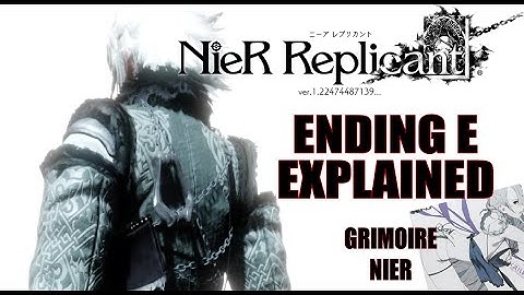 NieR Replicant Ending E Analysis: Explained and Compared