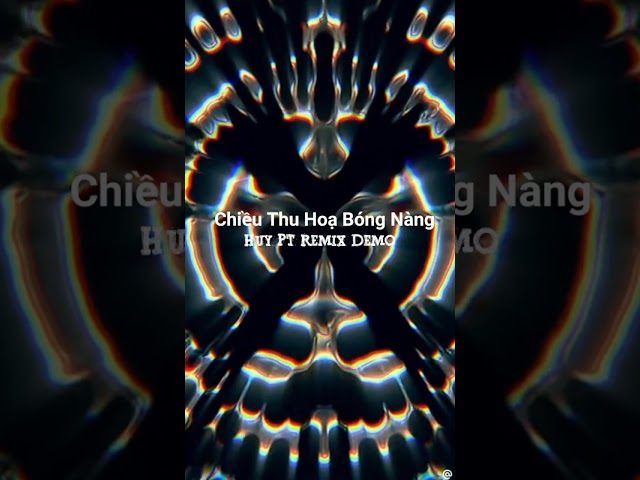 CHIỀU THU HOẠ BÓNG NÀNG | HUY PT REMIX DEMO HOT MUSIC 2023 class=