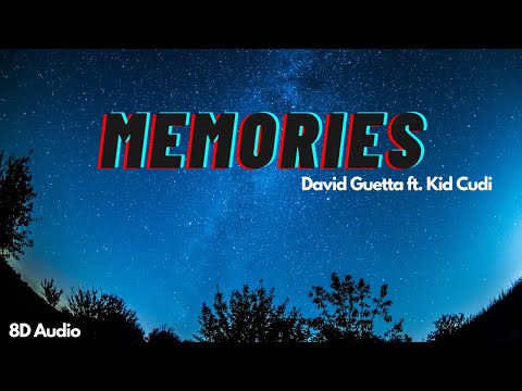 Memories | David Guetta ft. Kid Cudi | 8D Audio