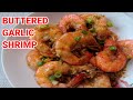 Buttered garlic shrimp easy recipehow to cook buttered garlic shrimp with sprite