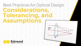 Considerations, Tolerancing, and Assumptions Using Ansys Zemax OpticStudio — Lesson 2