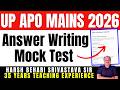 UP APO MAINS 2026 - Ans Writing Mock Test ! UP APO Mains Preparation | UPPSC APO| Pariksha Refresher