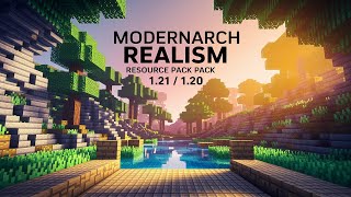 ModernArch Realism Resource Pack 1.21 / 1.20 [128x] [256x]