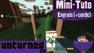 [MiniTuto] Unturned - fr - Engrais (fertilizer)