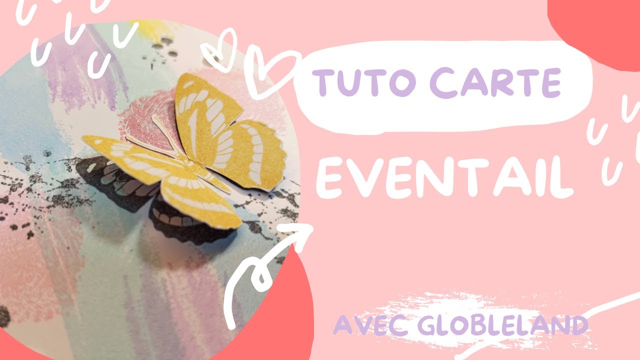 Tuto carte: éventail effet waouh!! avec #globleland @globleland3302