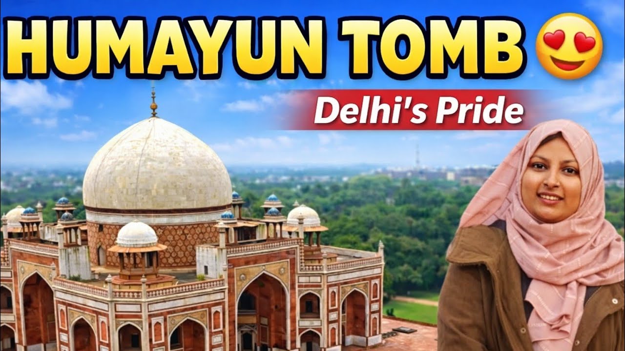 Humayun’s Tomb Delhi 🕌 | Delhi Ka Sabse Beautiful Mughal Monument 😍 | Full Tour 2026