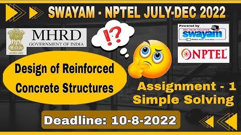 NPTEL Design of Reinforced Concrete Structures  #Assignment-1 I July-Dec 2022 I Detailed Solutions