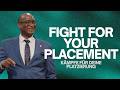Fight For Your Placement Kämpfe Für Deine Platzierung Living Hope Intl Church