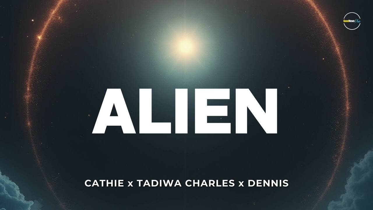 Guarda Alien | Official Audio | Cathie x Tadiwa Charles x Dennis su YouTube Guarda Alien | Official Audio | Cathie x Tadiwa Charles x Dennis su YouTube