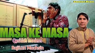 Rajilun Muchsin - Qasidah Masa ke masa