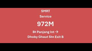 Svc 972M (Bt Panjang Int to Dhoby Ghaut Stn Exit B) Route Visual