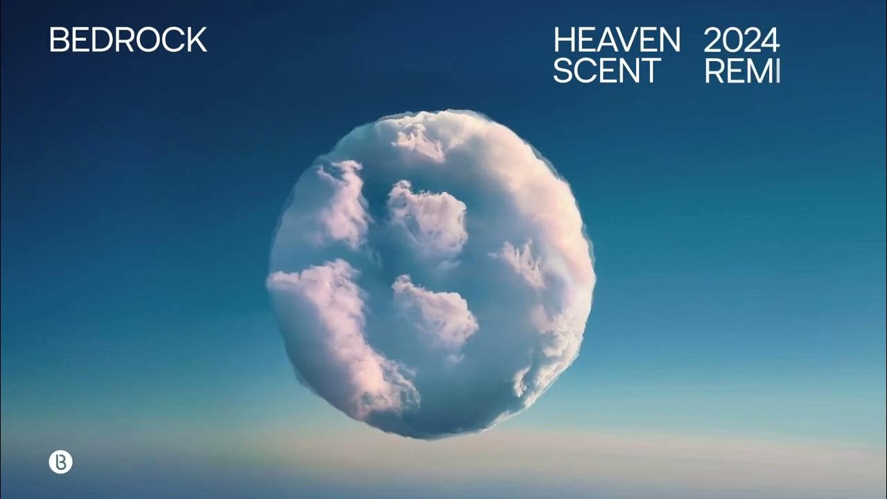 Bedrock -Heaven Scent (Codeswitch Extended Remix) Bedrock -Heaven Scent (Codeswitch Extended Remix)