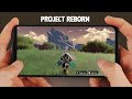 Project reborn for androidios official mobile gameplay trailer