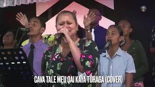 CAVA TALE MEU KAYA TURAGA (COVER) - FAITH HARVEST WORSHIP TEAM