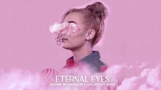 Daphne Richardson FEAT. CalledOut Music - Eternal Eyes [Official AUDIO]