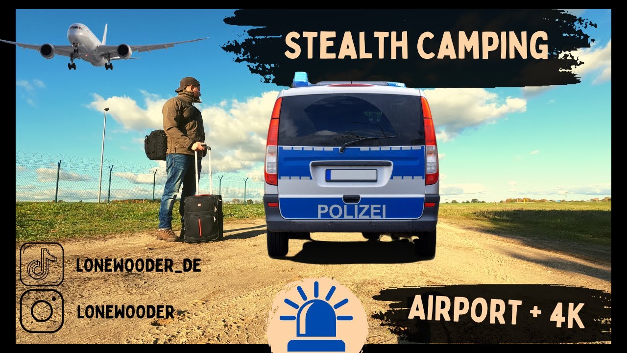 Stealth Camping Flughafen - ENTDECKT? [4K]