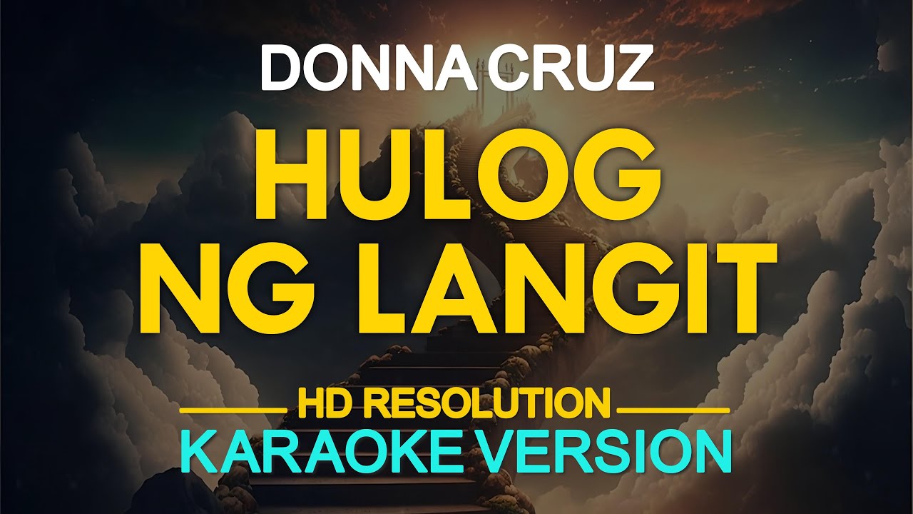 HULOG NG LANGIT   Donna Cruz   KARAOKE  