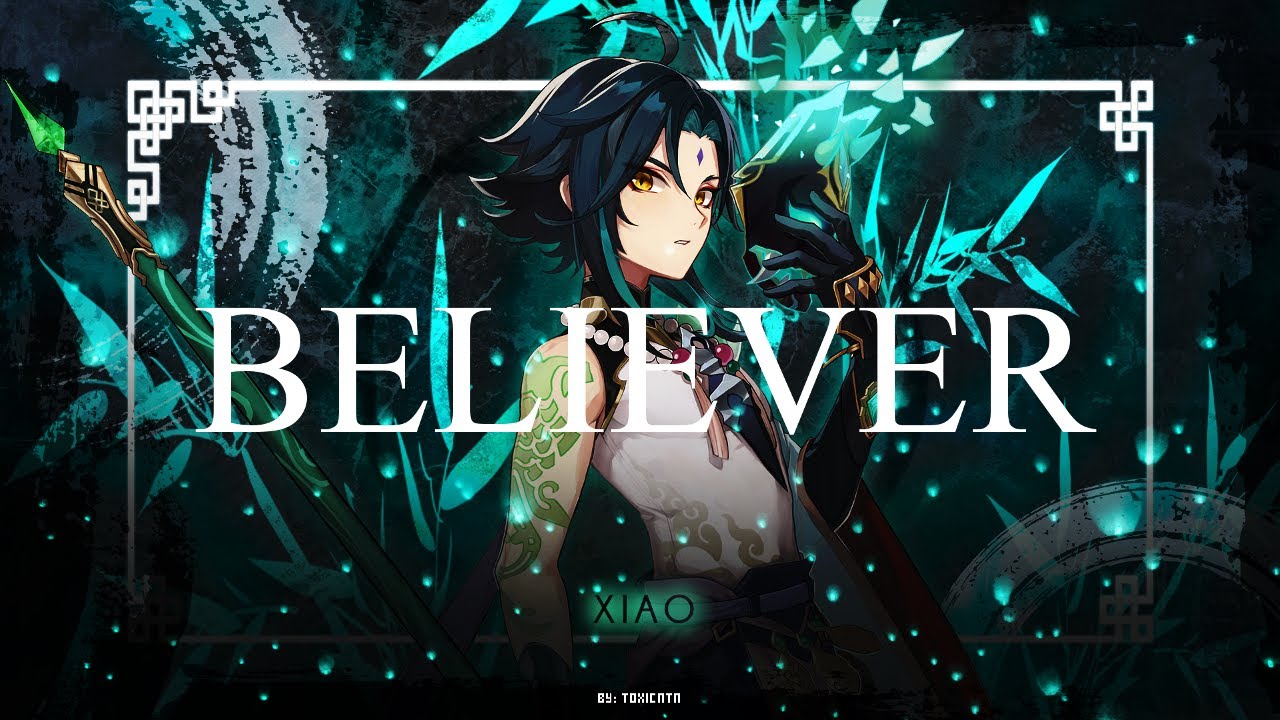 Believer | Genshin Impact | GMV