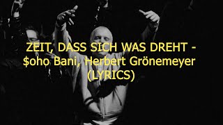 $OHO BANI, HERBERT GRÖNEMEYER - ZEIT, DAS SICH WAS DREHT (LYRICS)