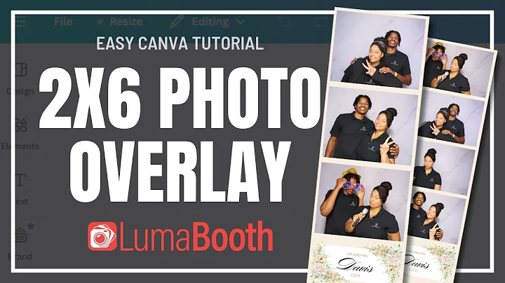 Easy Tutorial: Design The Perfect LumaBooth 2x6 Photo Booth Print Overlay in Canva