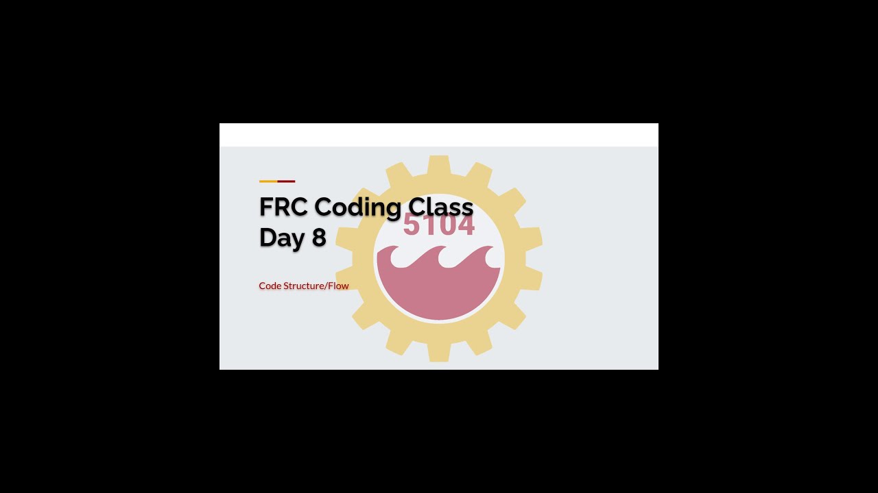 Day 8 FRC Programming Class 2020y - YouTube