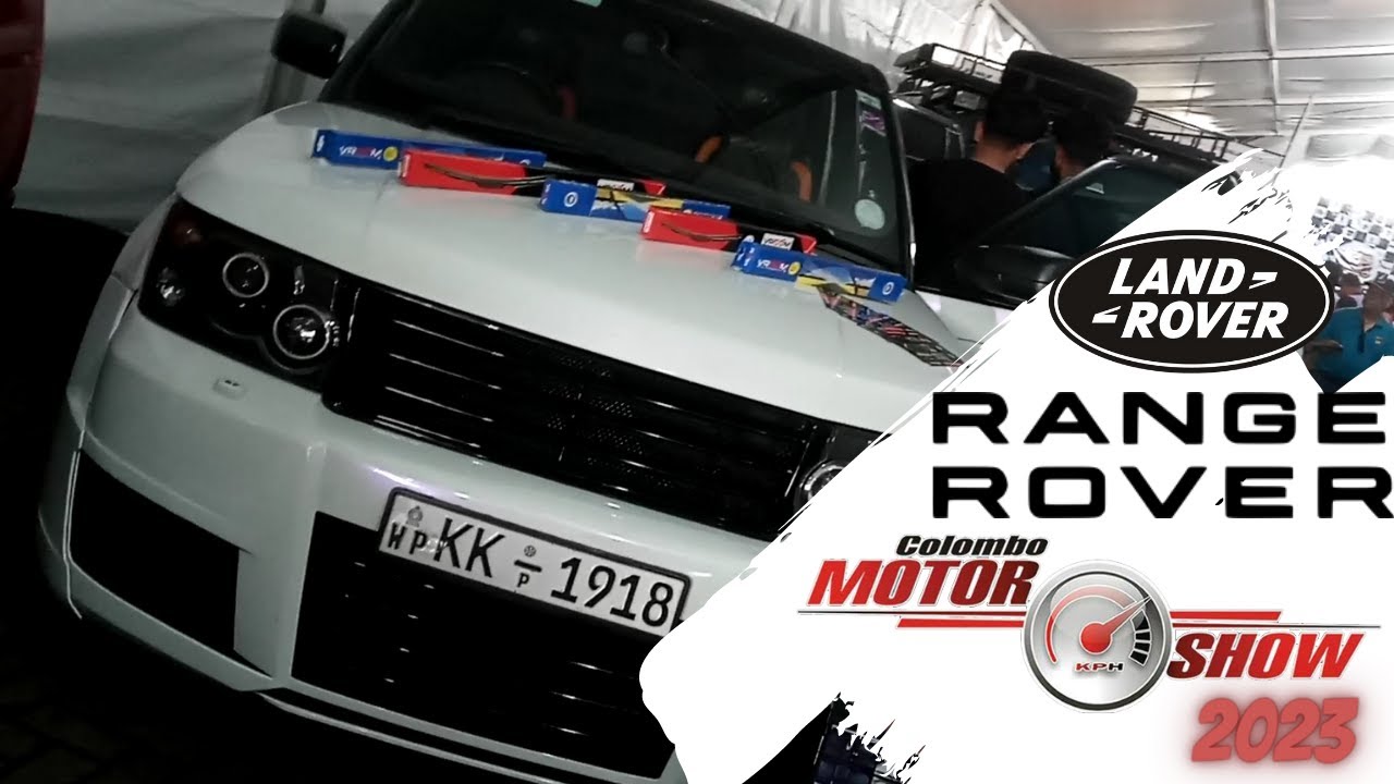 Colombo Motorshow 2023 (Part 6) | Custom Lowered Range Rover - YouTube