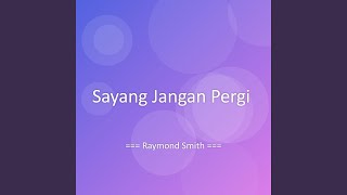 Download Lagu Sayang Jangan Pergi MP3 Download Lagu Sayang Jangan Pergi MP3