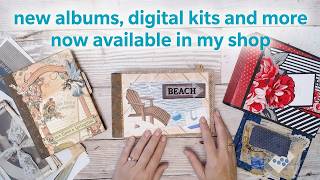 New Mini Albums, Ephemera Kits and Digital Designs - Shop Announcement!